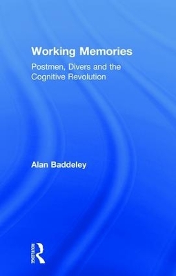 Working Memories - Alan Baddeley