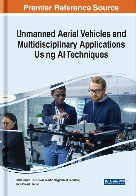 Unmanned Aerial Vehicles and Multidisciplinary Applications Using AI Techniques - 