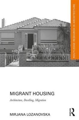 Migrant Housing - Mirjana Lozanovska