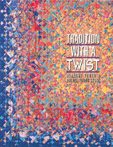 Tradition with a Twist -  Blanche Young,  Dalene Young-Stone