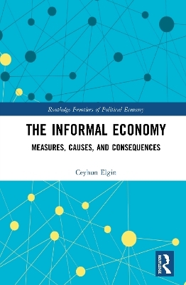 The Informal Economy - Ceyhun Elgin