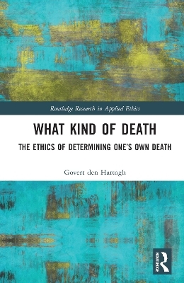 What Kind of Death - Govert den Hartogh