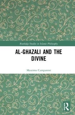 Al-Ghazali and the Divine - Massimo Campanini