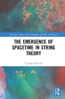 The Emergence of Spacetime in String Theory - Tiziana Vistarini