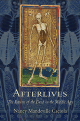 Afterlives - Nancy Mandeville Caciola