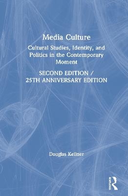 Media Culture - Douglas Kellner