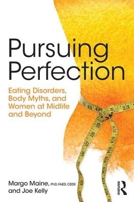 Pursuing Perfection - Margo Maine, Joe Kelly