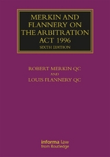 Merkin and Flannery on the Arbitration Act 1996 - Merkin, Robert; Flannery QC, Louis