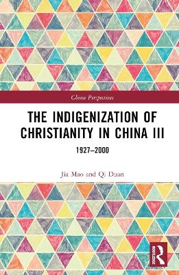 The Indigenization of Christianity in China III - Qi Duan