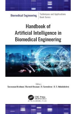 Handbook of Artificial Intelligence in Biomedical Engineering - 