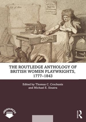 The Routledge Anthology of British Women Playwrights, 1777-1843 - 