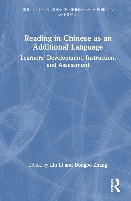 Reading in Chinese as an Additional Language - 