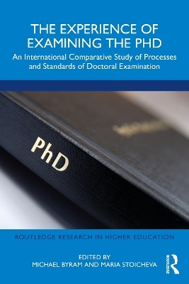 The Experience of Examining the PhD - 