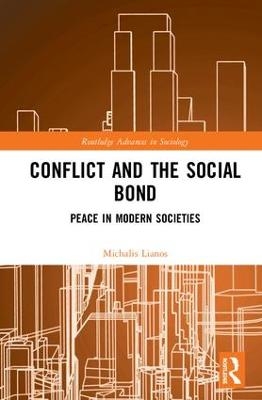 Conflict and the Social Bond - Michalis Lianos