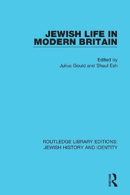 Jewish Life in Modern Britain - 