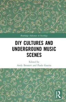 DIY Cultures and Underground Music Scenes - 