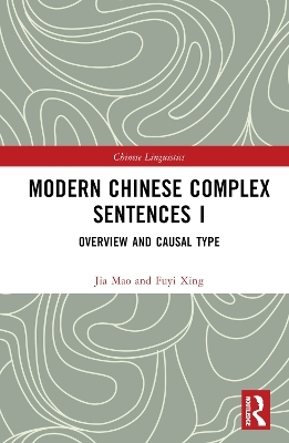 Modern Chinese Complex Sentences I - XING Fuyi