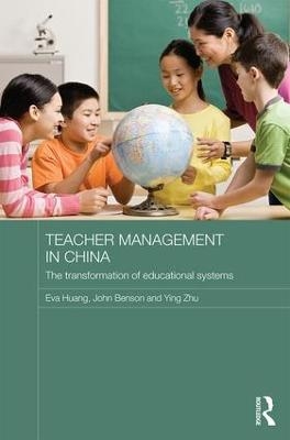 Teacher Management in China - Eva Huang, John Benson, Ying Zhu