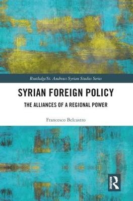 Syrian Foreign Policy - Francesco Belcastro