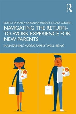 Navigating the Return-to-Work Experience for New Parents - 