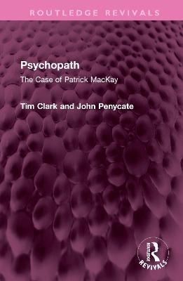 Psychopath - Tim Clark, John Penycate