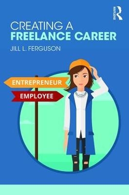 Creating a Freelance Career - Jill Ferguson