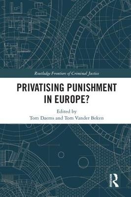 Privatising Punishment in Europe? - 