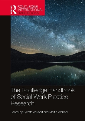 The Routledge Handbook of Social Work Practice Research - 