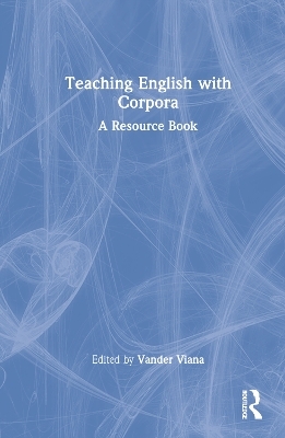 Teaching English with Corpora - 