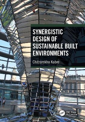 Synergistic Design of Sustainable Built Environments - Chitrarekha Kabre