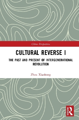 Cultural Reverse I - Xiaohong Zhou