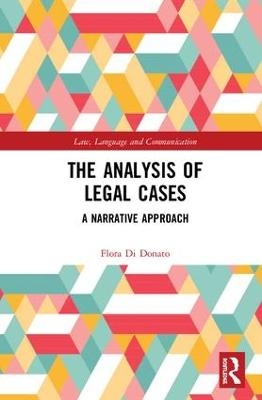 The Analysis of Legal Cases - Flora Di Donato