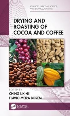 Drying and Roasting of Cocoa and Coffee - 