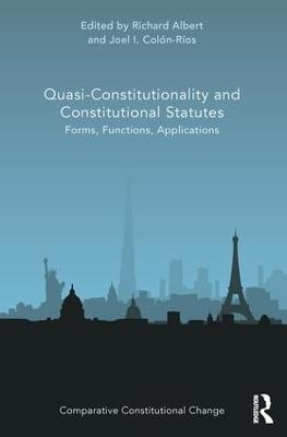 Quasi-Constitutionality and Constitutional Statutes - 