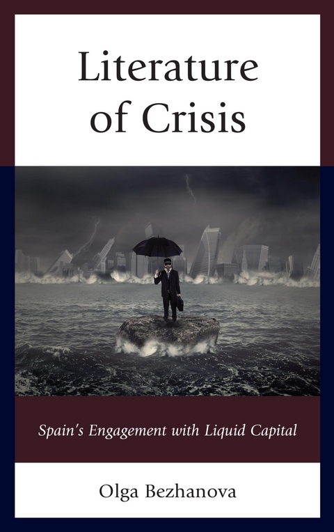 Literature of Crisis -  Olga Bezhanova