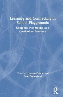 Learning and Connecting in School Playgrounds - 