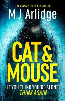 Cat And Mouse - M. J. Arlidge