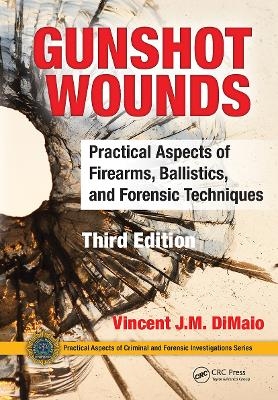 Gunshot Wounds - Vincent Dimaio