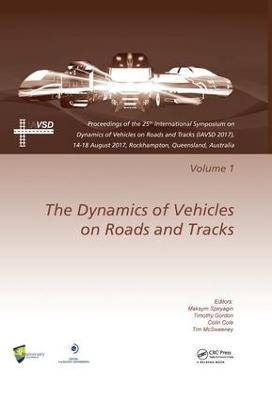 Dynamics of Vehicles on Roads and Tracks Vol 1 - 