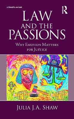 Law and the Passions - Julia Shaw