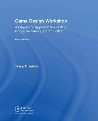 Game Design Workshop - Tracy Fullerton