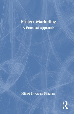 Project Marketing - Milind Trivikram Phadtare