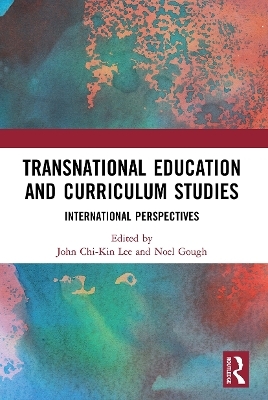 Transnational Education and Curriculum Studies - 