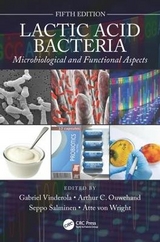 Lactic Acid Bacteria - Vinderola, Gabriel; Ouwehand, Arthur; Salminen, Seppo; von Wright, Atte