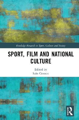 Sport, Film and National Culture - 