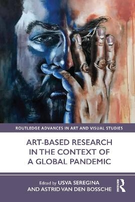 Art-Based Research in the Context of a Global Pandemic - 