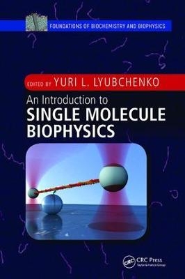 An Introduction to Single Molecule Biophysics - 