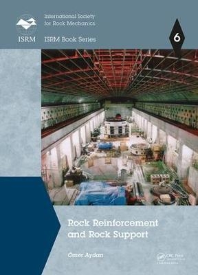 Rock Reinforcement and Rock Support - Ömer Aydan