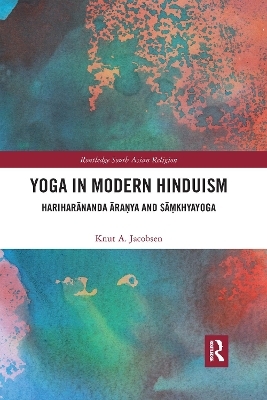 Yoga in Modern Hinduism - Knut A. Jacobsen