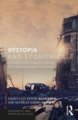 Dystopia and Economics - 